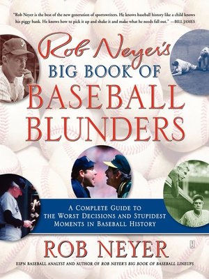 cover image of Rob Neyer's Big Book of Baseball Blunders